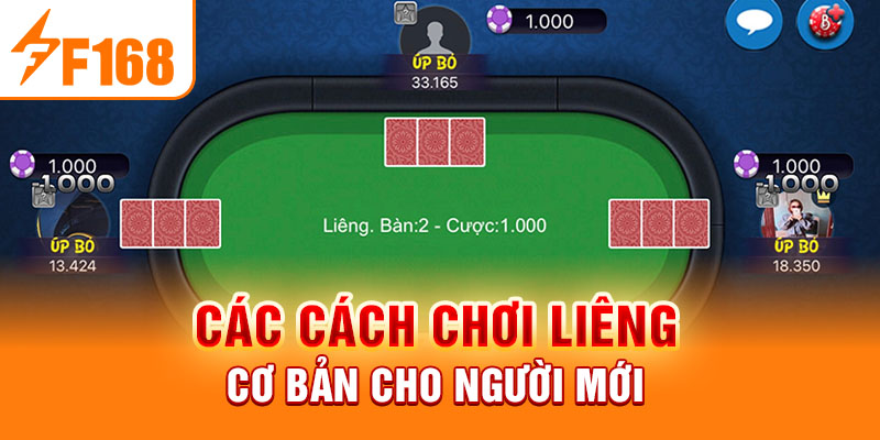 Hướng Dẫn Cách Chơi Liêng Trên F168 Cho Người Mới Bắt Đầu