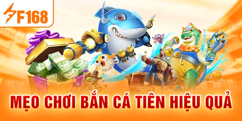 Bắn Cá Tiên - Khám Phá Trò Chơi Giải Trí Đỉnh Cao Tại F168