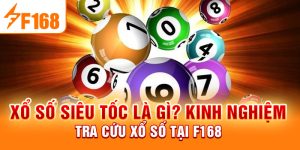 Xổ Số F168 - Cơ Hội Làm Giàu Dễ Dàng Cho Người Chơi