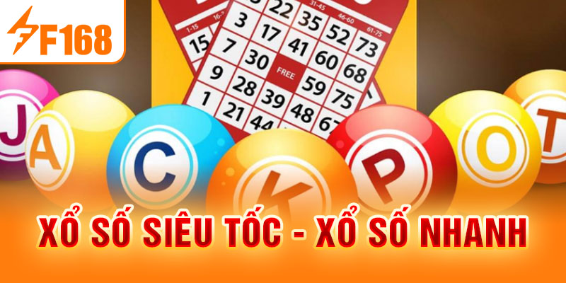 Xổ Số Siêu Tốc Là Gì? Kinh Nghiệm Tra Cứu Xổ Số Tại F168