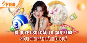 Xổ Số F168 - Cơ Hội Làm Giàu Dễ Dàng Cho Người Chơi