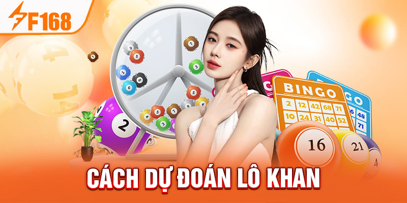 Bí quyết soi cầu lô gan F168 siêu đơn giản và hiệu quả 