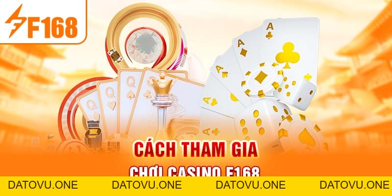 Casino F168 - Giới Thiệu Sảnh Trò Chơi Thưởng Khủng 2026
