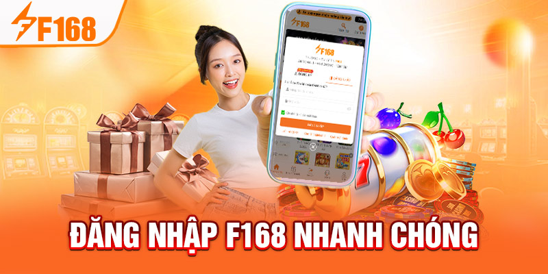 Đăng Nhập F168 - Thao Tác Thực Hiện Và Lưu Ý Cần Biết