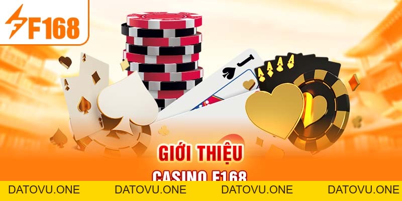 Casino F168 - Giới Thiệu Sảnh Trò Chơi Thưởng Khủng 2026