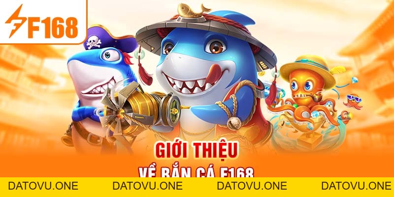 Bắn Cá F168 Và Những Đặc Điểm Thú Vị Chỉ Có Trong Game