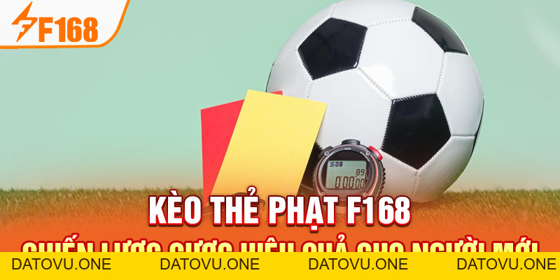 Kèo Thẻ Phạt F168 - Chiến Lược Cược Hiệu Quả Cho Người Mới Kèo Thẻ Phạt F168 - Chiến Lược Cược Hiệu Quả Cho Người Mới