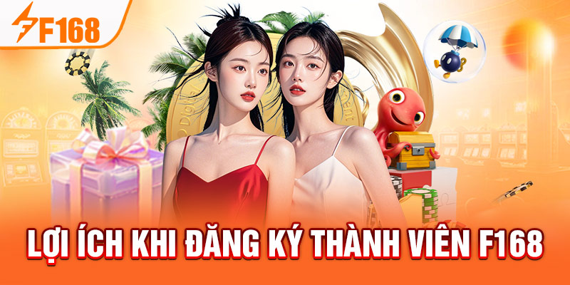 Đăng ký F168 - Cơ Hội Kiếm Tiền Online, Trúng Thưởng Lớn