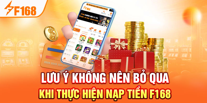Nạp Tiền F168: Cách Thực Hiện Dễ Dàng Cho Thành Viên Mới