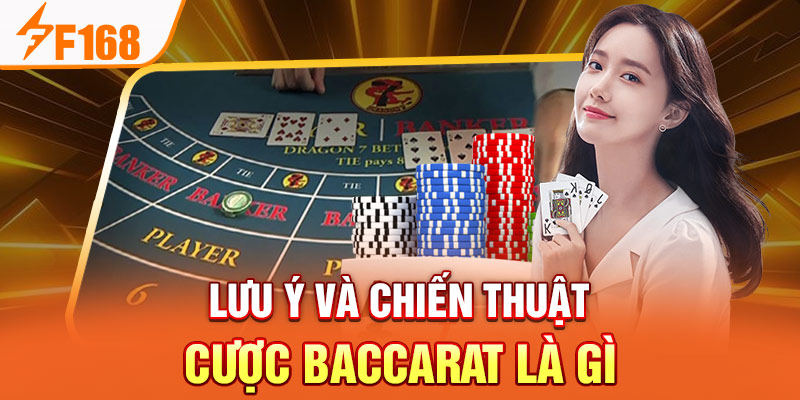 Baccarat Là Gì? Hướng Dẫn Cách Chơi Chi Tiết Cho Newbie F168