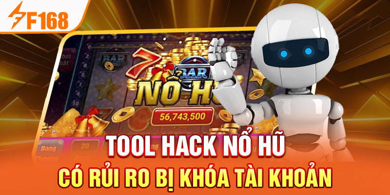 Tool Hack Nổ Hũ - Bí Kíp Chinh Phục Game Đỉnh Cao Tại F168