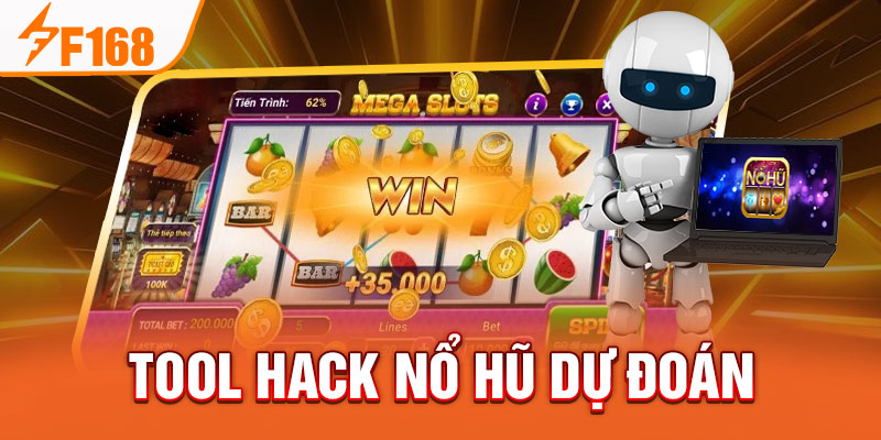 Tool Hack Nổ Hũ - Bí Kíp Chinh Phục Game Đỉnh Cao Tại F168