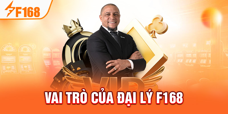 Đại Lý F168 - Cơ Hội Làm Giàu Uy Tín Không Nên Bỏ Qua