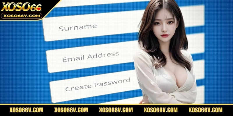 Đăng ký XOSO66 - Hướng dẫn thao tác chỉ trong 15 giây