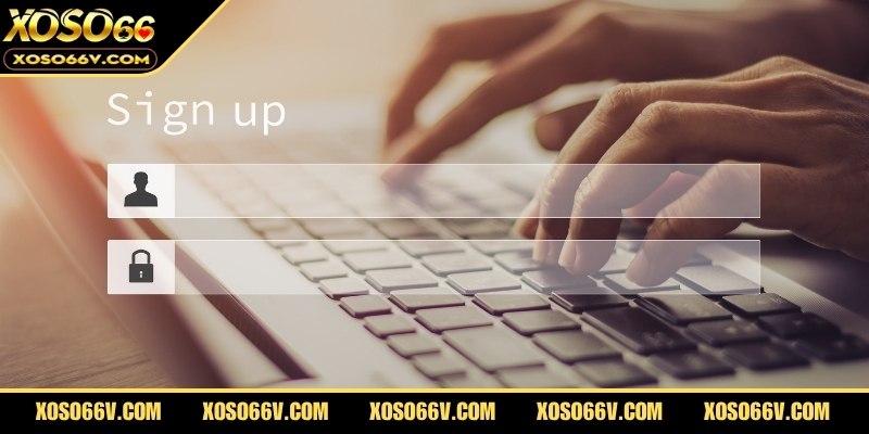 Đăng ký XOSO66 - Hướng dẫn thao tác chỉ trong 15 giây