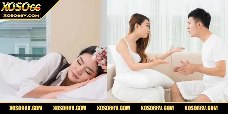 Mơ thấy vợ chồng cãi nhau đánh con gì chính xác 100%
