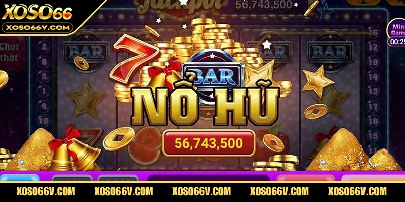 Nổ hũ xoso66 – Sân chơi slots uy tín và dễ trúng lớn