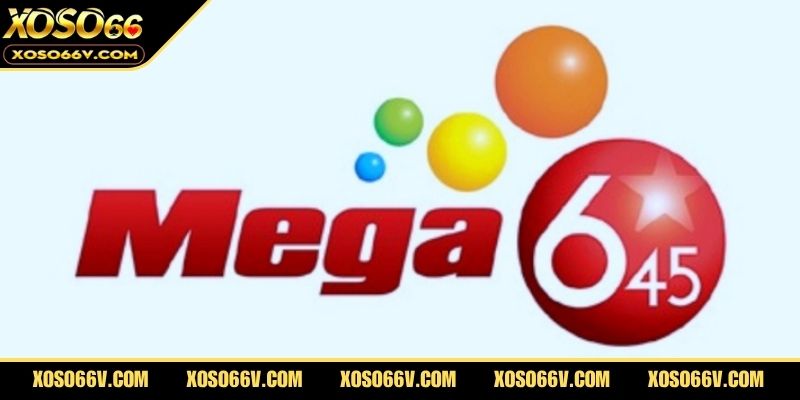 Xổ Số Mega 6/45 - Cách Chơi Chuẩn Xác Để Trở Thành Tỷ Phú