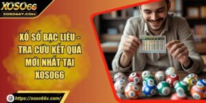 Xổ số XOSO66 – Nền tảng quay thưởng uy tín bậc nhất 2026