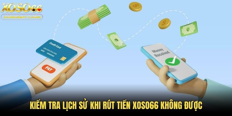 Rút Tiền Xoso66 Không Được: Nguyên Nhân Và Cách Kiểm Tra